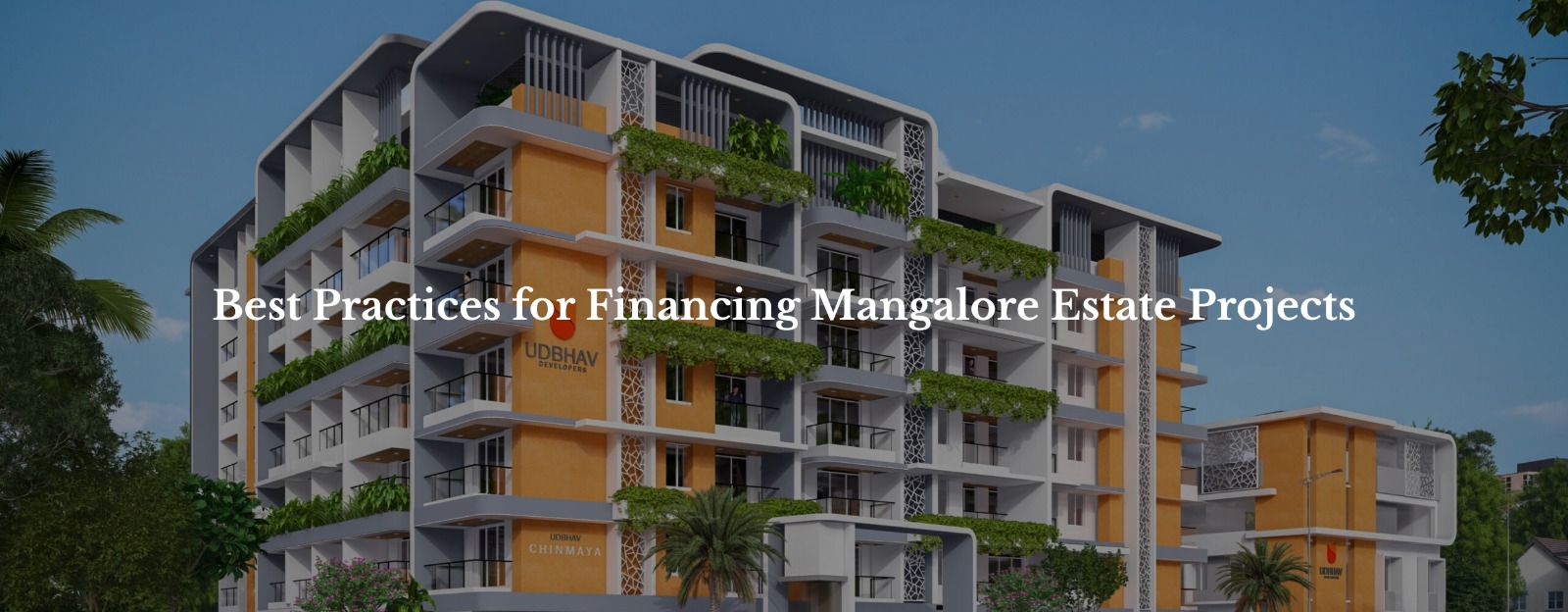 Best Practices for Financing Mangalore Real Estate Projects